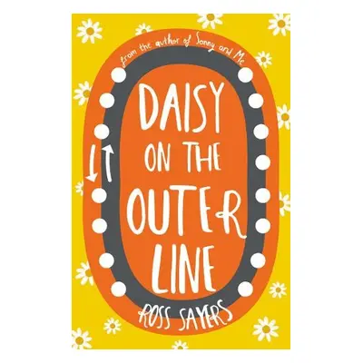 Daisy on the Outer Line - Sayers, Ross