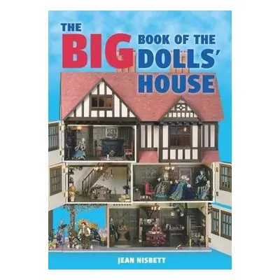 Big Book of the Dolls' House, The - Nisbett, J