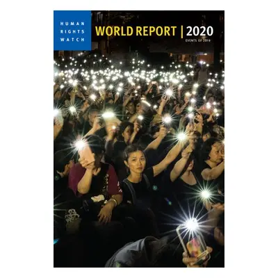 World Report 2020 - Watch, Human Rights