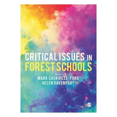 Critical Issues in Forest Schools