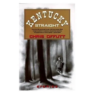 Kentucky Straight - Offutt, Chris