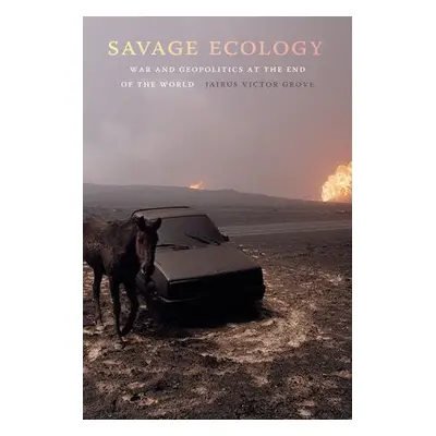 Savage Ecology - Grove, Jairus Victor