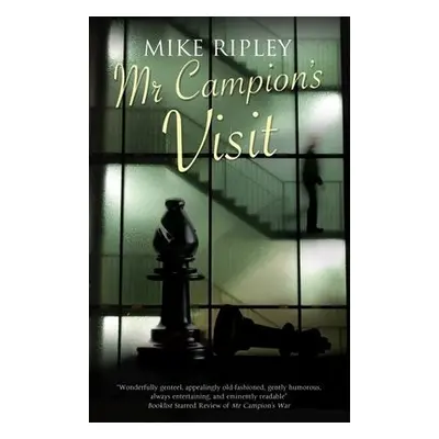 Mr Campion's Visit - Ripley, Mike (Contributor)