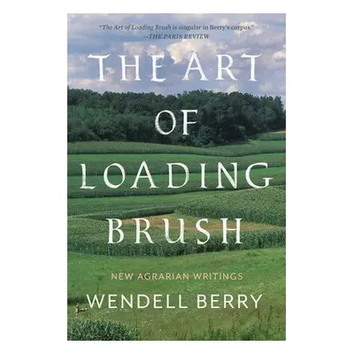 Art of Loading Brush - Berry, Wendell