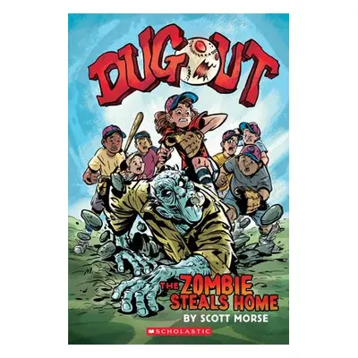 Dugout: The Zombie Steals Home: A Graphic Novel