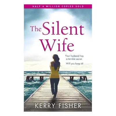 Silent Wife - Fisher, Kerry