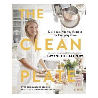 Clean Plate - Paltrow, Gwyneth