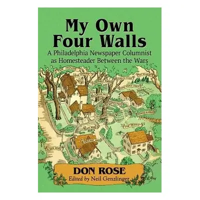 My Own Four Walls - Rose, Don