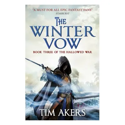 Winter Vow (the Hallowed War #3) - Akers, Tim