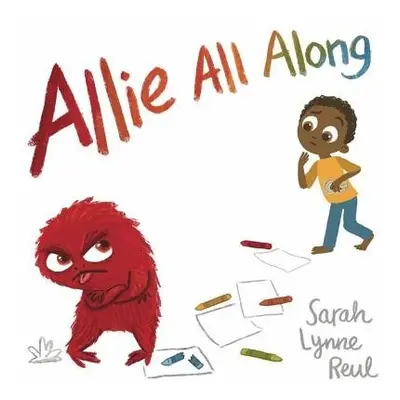 Allie All Along - Reul, Sarah Lynne