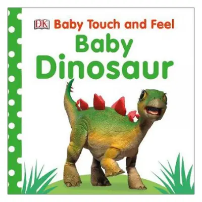 Baby Touch and Feel Baby Dinosaur - DK