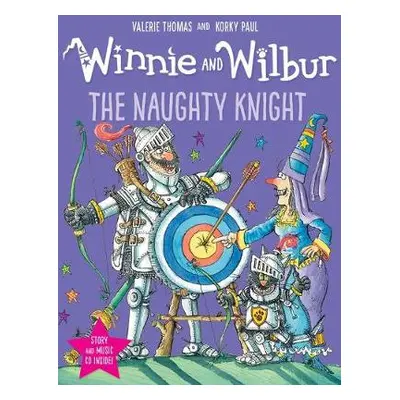 Winnie and Wilbur: The Naughty Knight - Thomas, Valerie (, Australia)