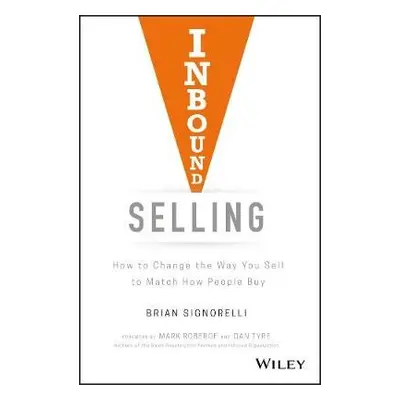 Inbound Selling - Signorelli, Brian