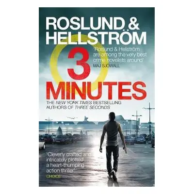 Three Minutes - Roslund, Anders a Hellstrom, Borge