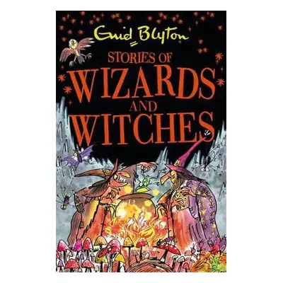 Stories of Wizards and Witches - Blyton, Enid