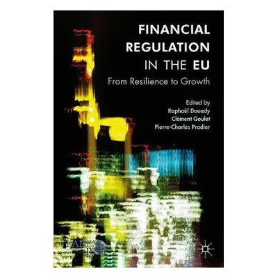 Financial Regulation in the EU