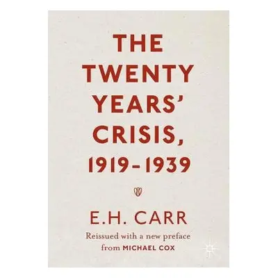 Twenty Years' Crisis, 1919-1939 - Carr, E.H.