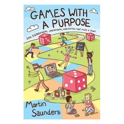 Games with a Purpose - Saunders, Martin (Deputy CEO, Youthscape)