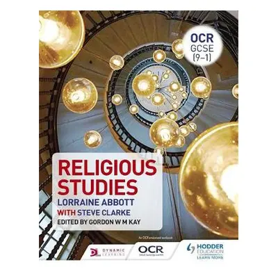 OCR GCSE (9-1) Religious Studies - Abbott, Lorraine a Clarke, Steve