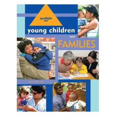 Spotlight on Young Children and Families