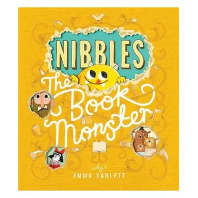 Nibbles the Book Monster - Yarlett, Emma