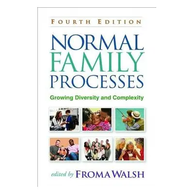 Normal Family Processes, Fourth Edition