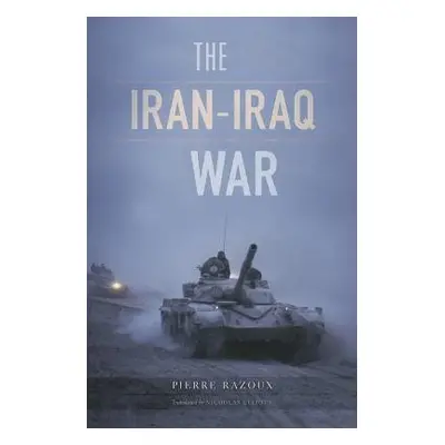 Iran-Iraq War - Razoux, Pierre