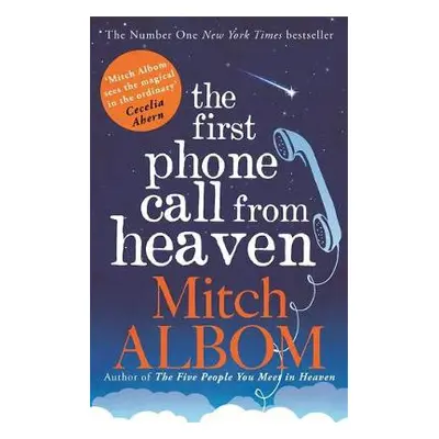 First Phone Call From Heaven - Albom, Mitch