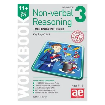 11+ Non-verbal Reasoning Year 5-7 Workbook 3 - Curran, Stephen C. a Richardson, Andrea F. a Know