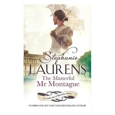 Masterful Mr Montague - Laurens, Stephanie