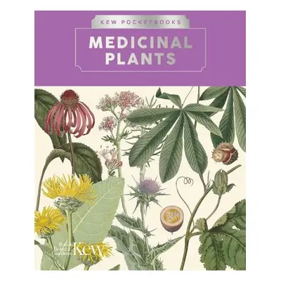 Kew Pocketbooks: Medicinal Plants