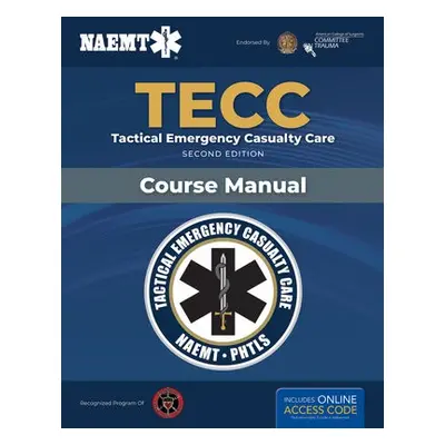 Spanish TECC: Atencion tactica a victimas en emergencias, segunda edicion, manual del curso - Na