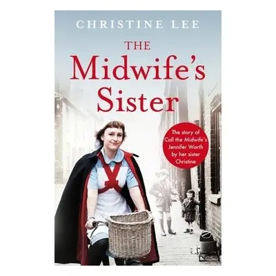 Midwife's Sister - Lee, Christine