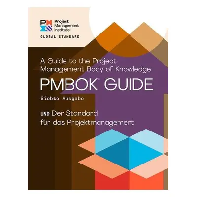 Guide to the Project Management Body of Knowledge (PMBOK® Guide) - The Standard for Project Mana