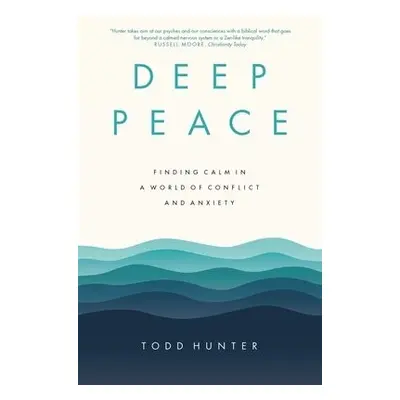 Deep Peace - Hunter, Todd D.