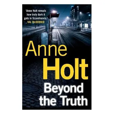 Beyond the Truth - Holt, Anne (Author)