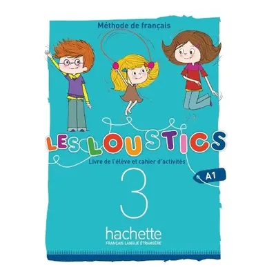 Les Loustics (6 niveaux) volume 3 : Livre de l'eleve + cahier d'activites - Capouet, Marianne a 