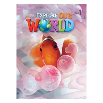 Explore Our World 1 - Pinkley, Diane