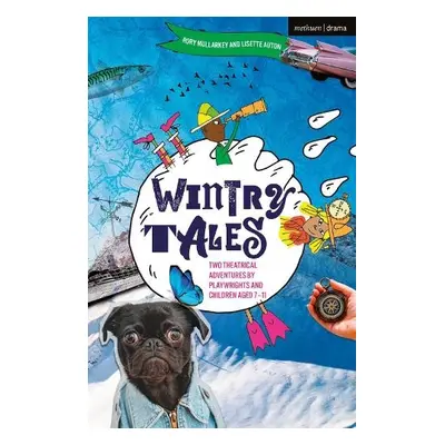 Wintry Tales - Mullarkey, Rory (Author) a Auton, Lisette