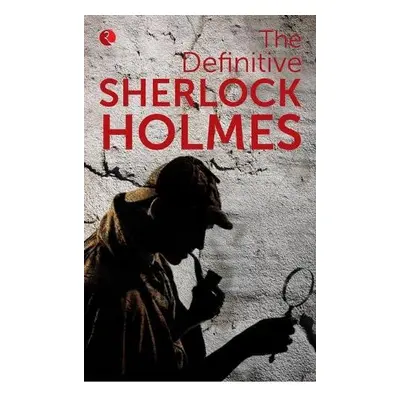 Definitive - HOLMES, SHERLOCK