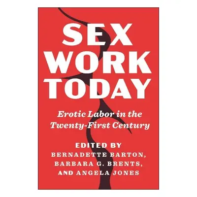 Sex Work Today