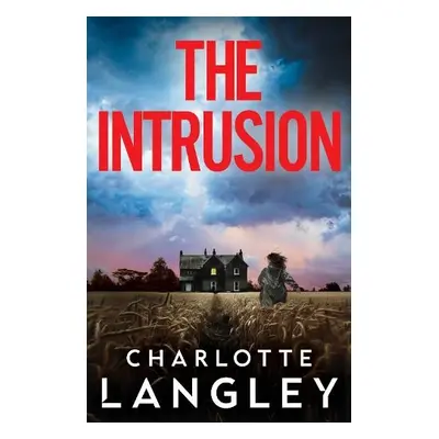 Intrusion - Langley, Charlotte