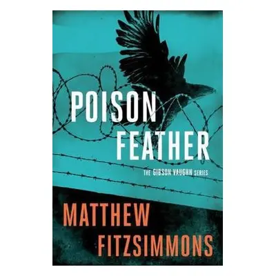 Poisonfeather - FitzSimmons, Matthew