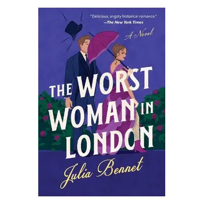 Worst Woman in London - Bennet, Julia