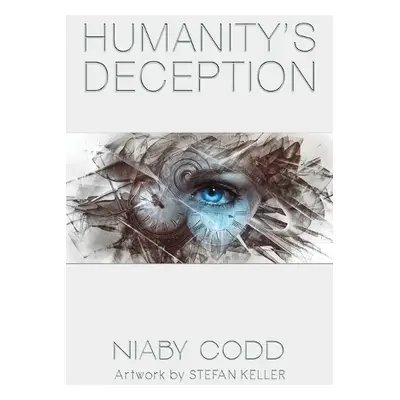 Humanity's Deception - Codd, Niaby