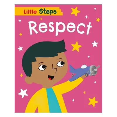 Little Steps: Respect - Barnham, Kay