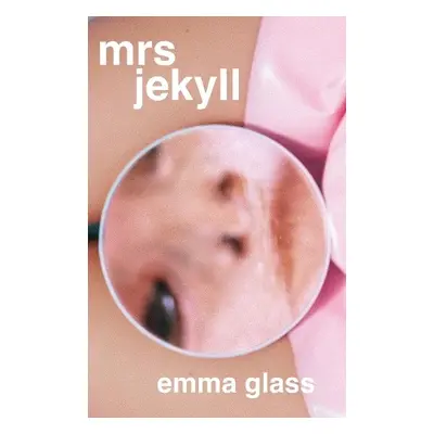 Mrs Jekyll - Glass, Emma