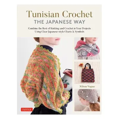 Tunisian Crochet - The Japanese Way - Nihon Vogue