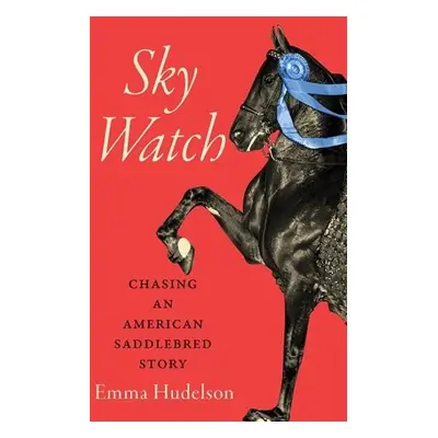 Sky Watch - Hudelson, Emma