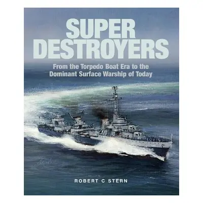 Super Destroyers - C Stern, Robert